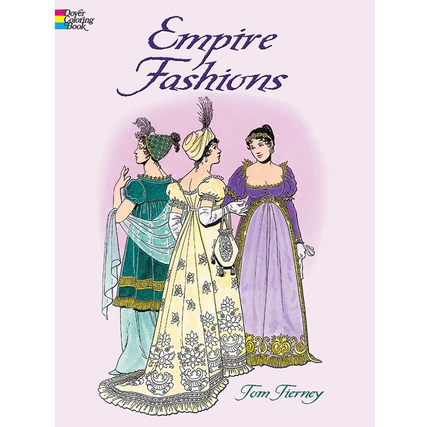 Empire Fashions Coloring Book (Tom Tierney)