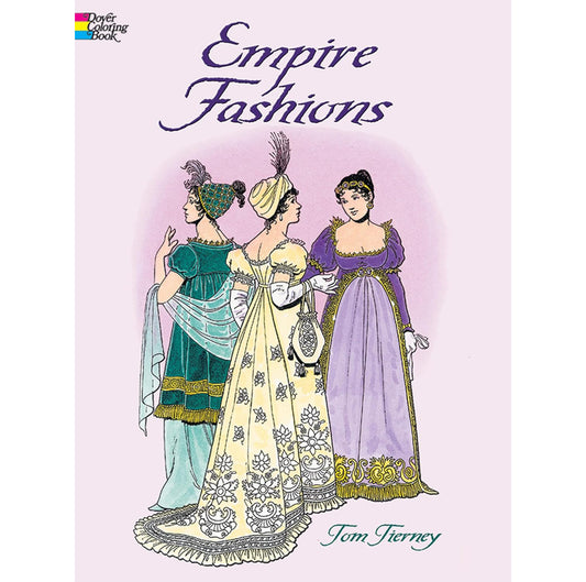 Empire Fashions Coloring Book (Tom Tierney)