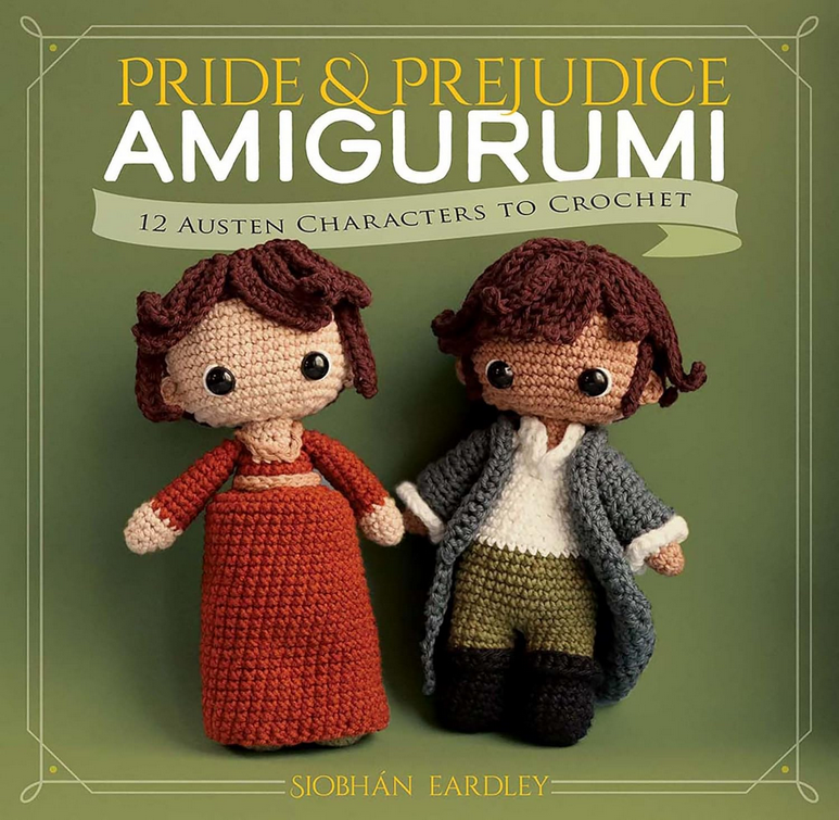 jane austen amigurumi by siobhan eardley crochet pattern book
