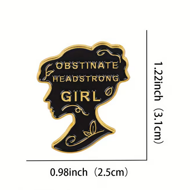 Pride and Prejudice Quote Pin: Obstinate Headstrong Girl